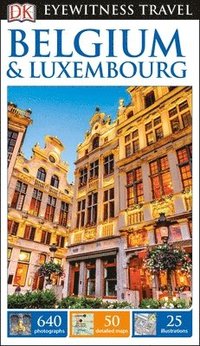 bokomslag DK Eyewitness Belgium and Luxembourg