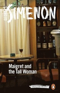 bokomslag Maigret and the Tall Woman