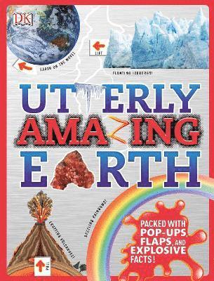 DK - Utterly Amazing Earth, Inbunden