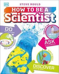 bokomslag How to Be a Scientist