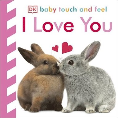 bokomslag Baby Touch and Feel I Love You