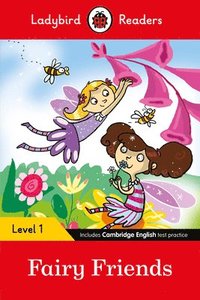 bokomslag Ladybird Readers Level 1 - Fairy Friends (ELT Graded Reader)