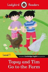 bokomslag Ladybird Readers Level 1 - Topsy and Tim - Go to the Farm (ELT Graded Reader)