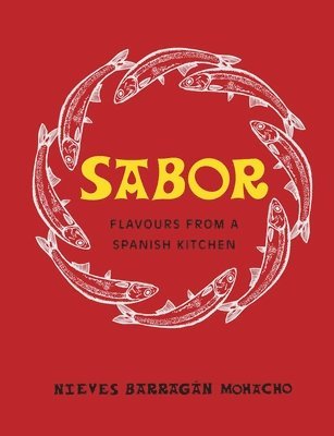 Nieves Barragan Mohacho - Sabor, Inbunden