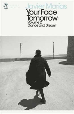 Javier Marías - Your Face Tomorrow, Volume 2, Häftad