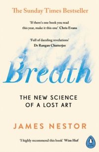bokomslag Breath: The New Science of a Lost Art