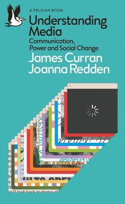 James Curran, Joanna Redden - Understanding Media, Häftad