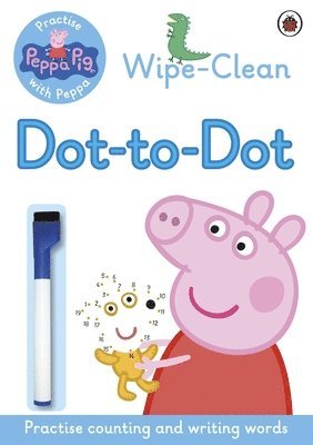Peppa Pig - Peppa Pig: Practise with Peppa: Wipe-clean Dot-to-Dot, Häftad