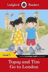 bokomslag Ladybird Readers Level 1 - Topsy and Tim - Go to London (ELT Graded Reader)