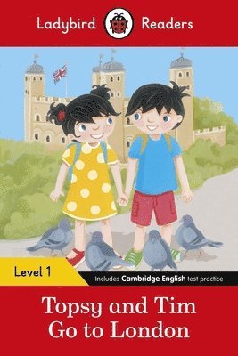 Ladybird Readers Level 1 - Topsy and Tim - Go to London (ELT Graded Reader) 1