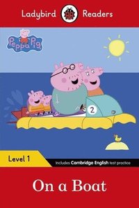 bokomslag Ladybird Readers Level 1 - Peppa Pig - On a Boat (ELT Graded Reader)