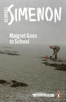 Georges Simenon - Maigret Goes to School, Häftad