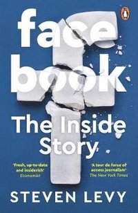 bokomslag Facebook: The Inside Story