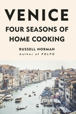 Russell Norman - Venice, Inbunden