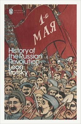 Leon Trotsky - History of the Russian Revolution, Häftad