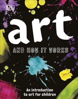 Ann Kay - Art and How it Works, Inbunden