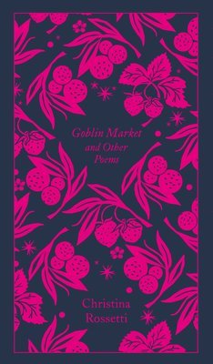 Goblin Market and Other Poems 1