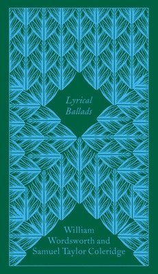 William Wordsworth, Samuel Taylor Coleridge - Lyrical Ballads, Inbunden