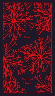 Wilfred Owen - Poems, Inbunden
