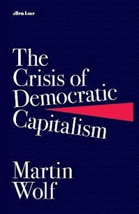 bokomslag The Crisis of Democratic Capitalism
