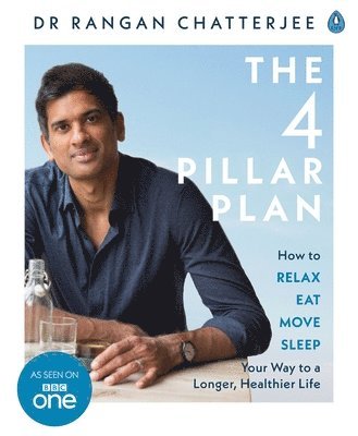 The 4 Pillar Plan Dr Rangan Chatterjee Bok Akademibokhandeln