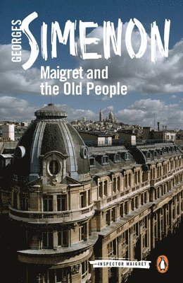 bokomslag Maigret and the Old People