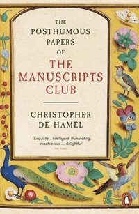bokomslag The Posthumous Papers of the Manuscripts Club