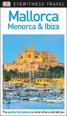 bokomslag DK Eyewitness Mallorca, Menorca and Ibiza