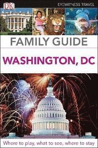 bokomslag DK Eyewitness Family Guide Washington, DC