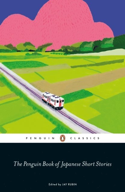 Jay Rubin, Jay Rubin - Penguin Book of Japanese Short Stories, Häftad