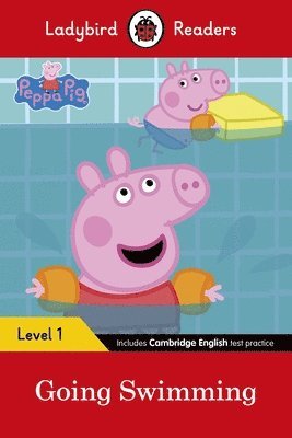 bokomslag Ladybird Readers Level 1 - Peppa Pig - Peppa Pig Going Swimming (ELT Graded Reader)