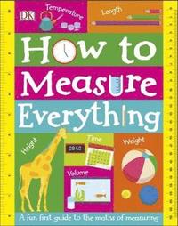 bokomslag How to Measure Everything