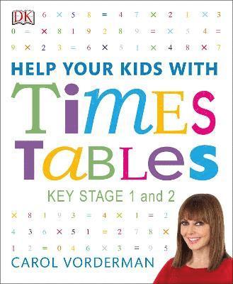 Help Your Kids with Times Tables, Ages 5-11 (Key Stage 1-2) 1