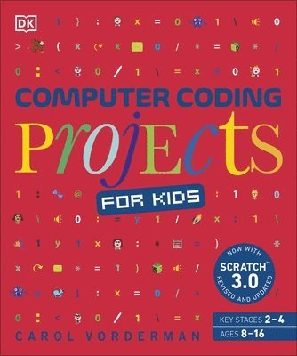 Carol Vorderman - Computer Coding Projects for Kids, Häftad