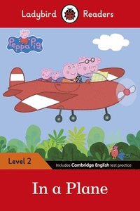 bokomslag Ladybird Readers Level 2 - Peppa Pig - In a Plane (ELT Graded Reader)