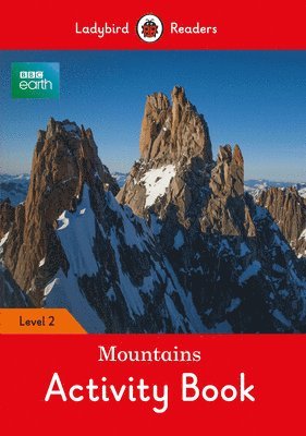 BBC Earth: Mountains Activity Book - Ladybird Readers Level 2