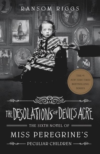 Ransom Riggs - Desolations of Devil's Acre, Häftad