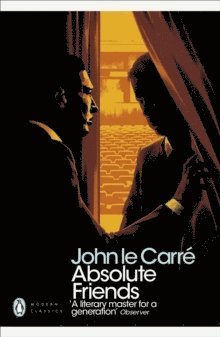 John le Carré, John le Carre, John Le Carre - Absolute Friends, Häftad