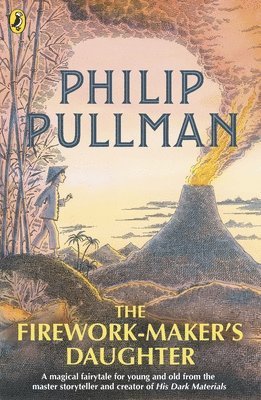 Philip Pullman - Firework-Maker's Daughter, Häftad