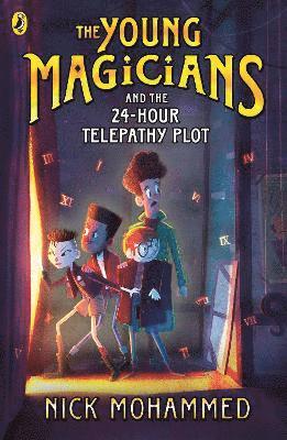 The Young Magicians and the 24-Hour Telepathy Plot 1