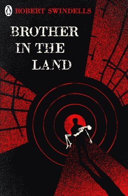 Robert Swindells - Brother in the Land, Häftad