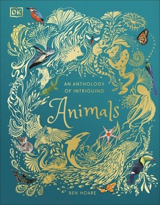 An Anthology of Intriguing Animals 1