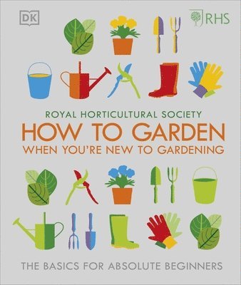 bokomslag RHS How to Garden if You're New to Gardening