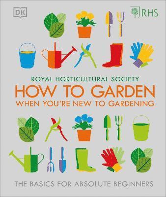RHS How To Garden When You're New To Gardening 1