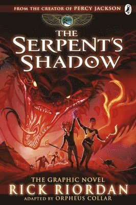 Rick Riordan - Serpent's Shadow: The Graphic Novel (The Kane Chronicles Book 3), Häftad