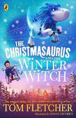 Tom Fletcher - Christmasaurus and the Winter Witch, Häftad