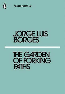 Jorge Luis Borges - Garden of Forking Paths, Häftad