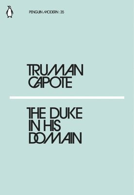 Truman Capote - Duke in His Domain, Häftad
