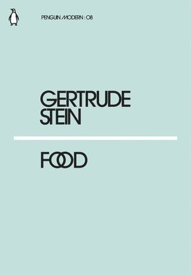 Gertrude Stein - Food, Häftad