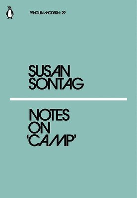 Susan Sontag - Notes on Camp, Häftad